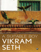 A SUITABLE BOY: 20THANNIVERSARY EDITION by Vikram Seth [Paperback]