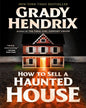 How to Sell a Haunted House by Grady Hendrix [Paperback]