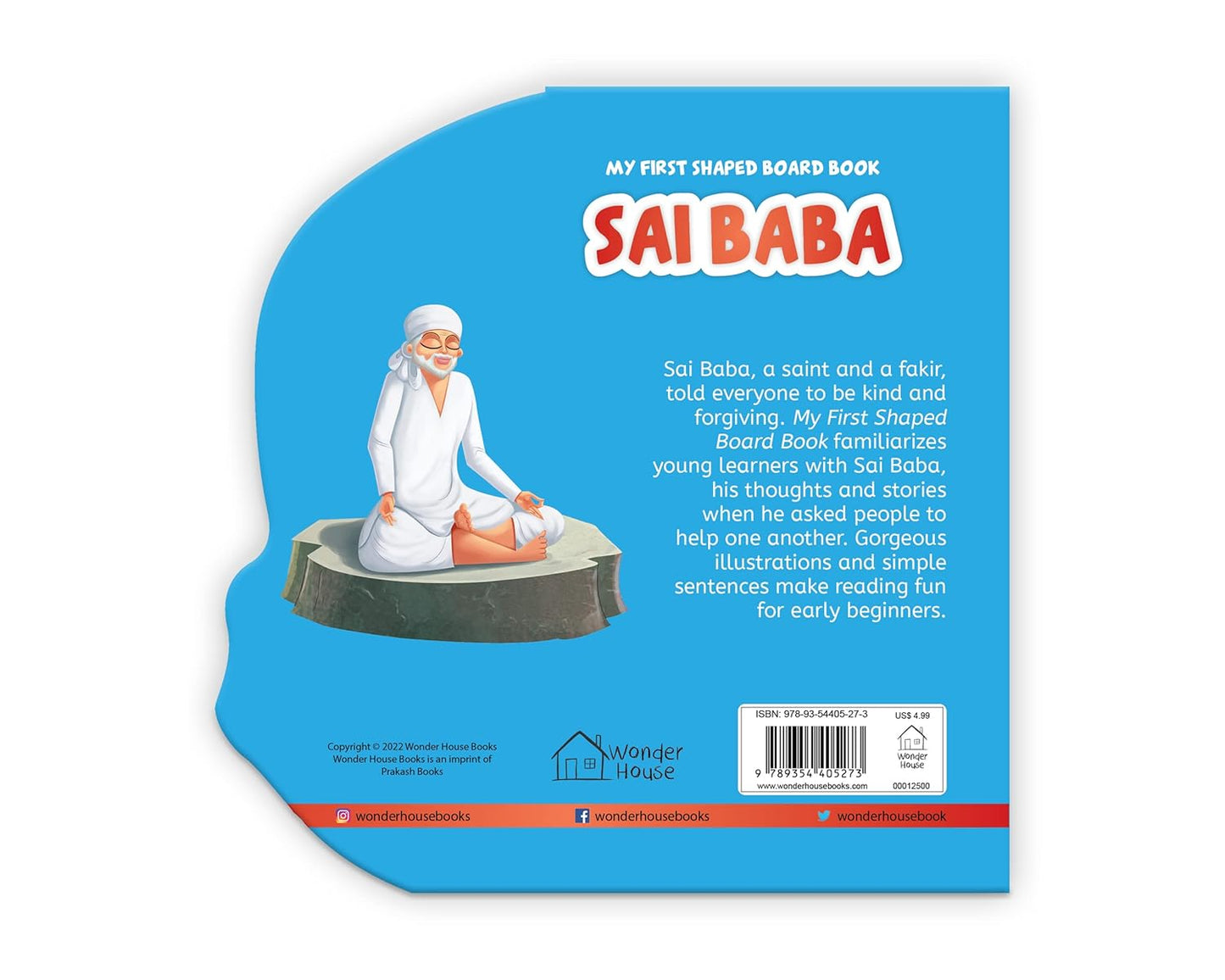 My First Shaped Board Book: Illustrated Sai Baba Hindu Mythology Picture Book for Kids Age 2+ [Board Book]