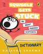 Squiggle Gets Stuck by Natasha Sharma [Paperback]