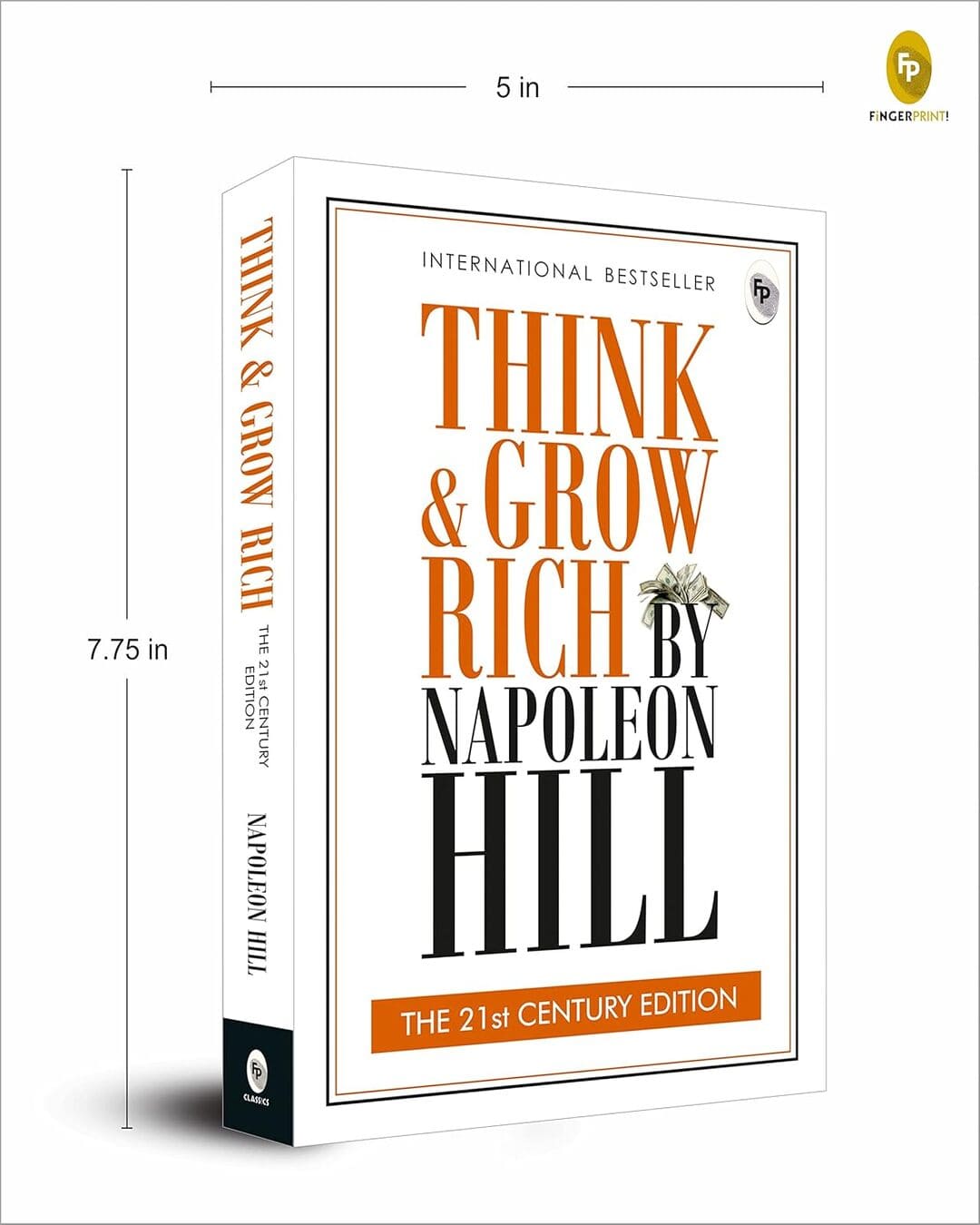 Think and Grow Rich: The 21st Century Edition - Classics by Napoleon Hill [Paperback]