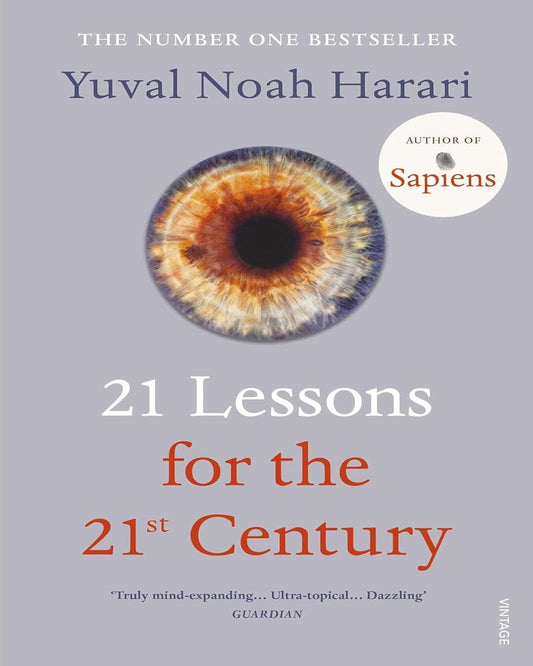 21 Lessons For The 21St Century by Yuval Noah Harari [Paperback]