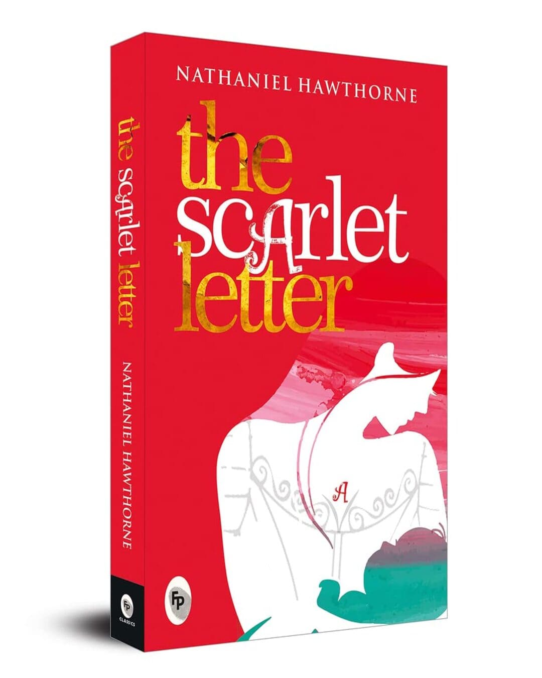 The Scarlet Letter by Nathaniel Hawthorne [Paperback]