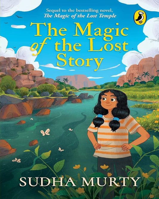 The Magic Of The Lost Story by Sudha Murty [Paperback]