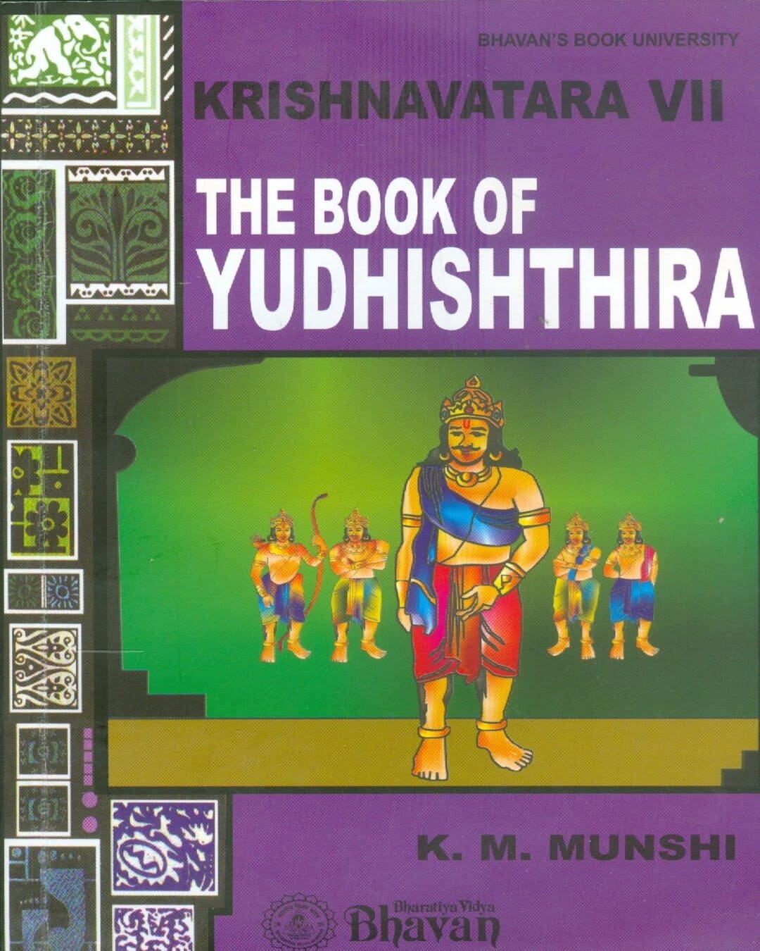 Yudhishthira Vol. VII [Paperback]