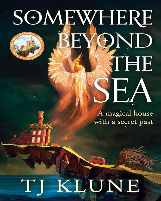 Somewhere Beyond the Sea by T J Klune [Paperback]