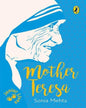 Junior Lives : Mother Teresa by Sonia Mehta [Paperback]