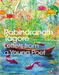 Letters From A Young Poet : 1887-1895 by Rabindranath Tagore [Paperback]