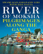 River Of Moksha by Swami Kailashanand Giri [Paperback]