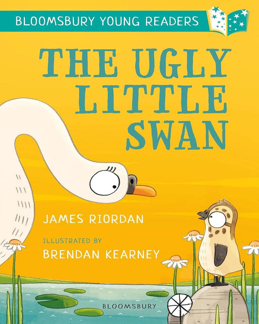 The Ugly Little Swan: A Bloomsbury Young Reader by James Riordan [Paperback]