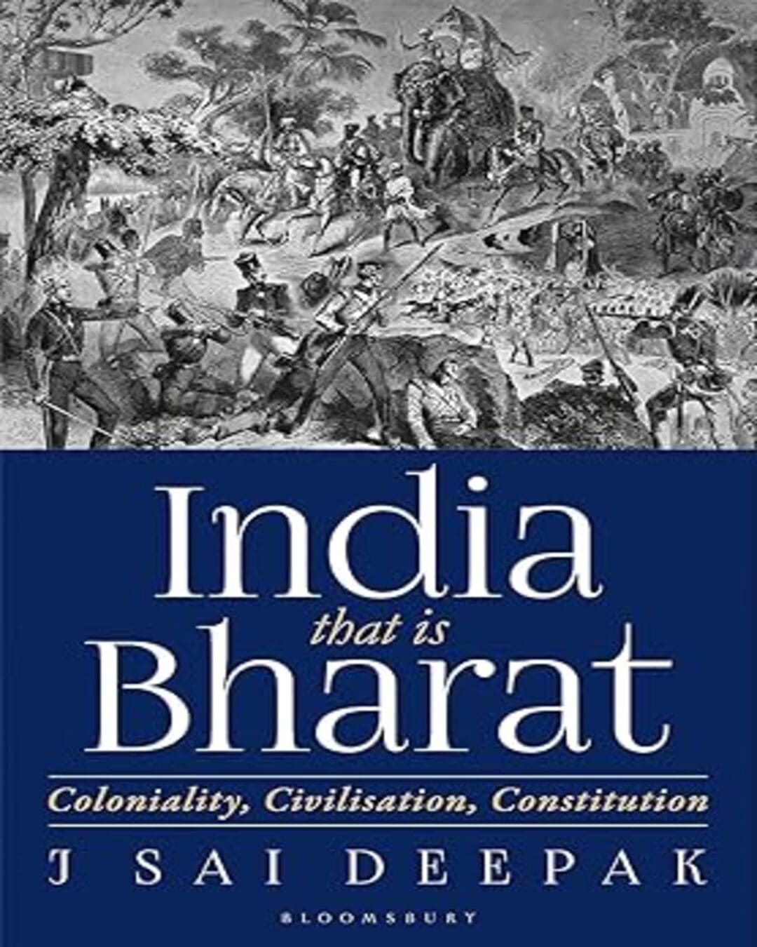 ভারত, দ্যাট ইজ ভারত ঔপনিবেশিকতা, সভ্যতা, জে সাই দীপকের সংবিধান