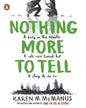 Nothing More To Tell by Mcmanus, Karen M. [ Paperback ]