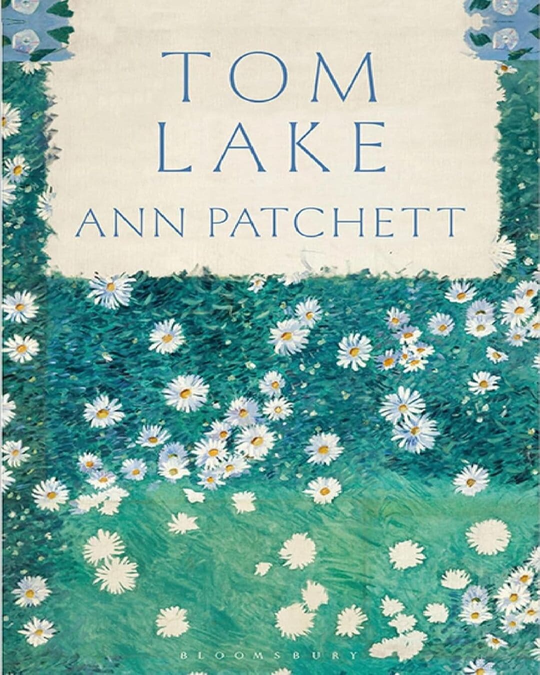 Tom Lake by Ann Patchett [Paperback]