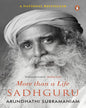 Sadhguru : More than a Life by Arundhathi Subramaniam [Paperback]