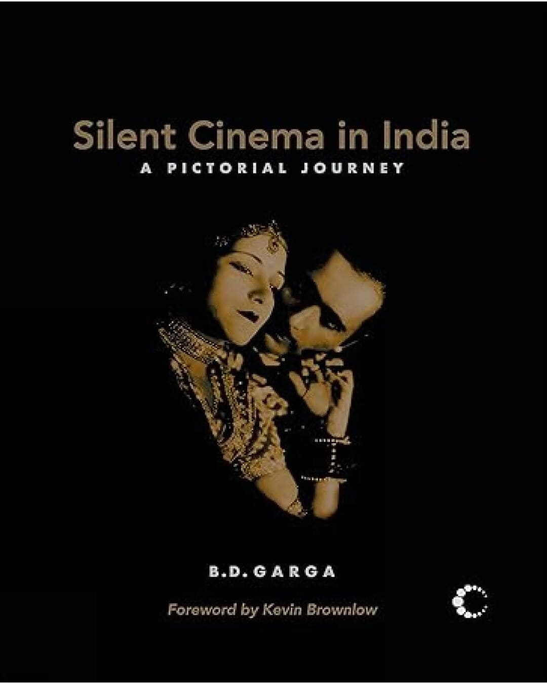 Silent Cinema in India [Hardcover]