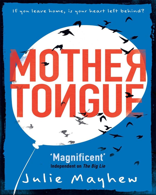 Mother Tongue by Julie Mayhew [Paperback]