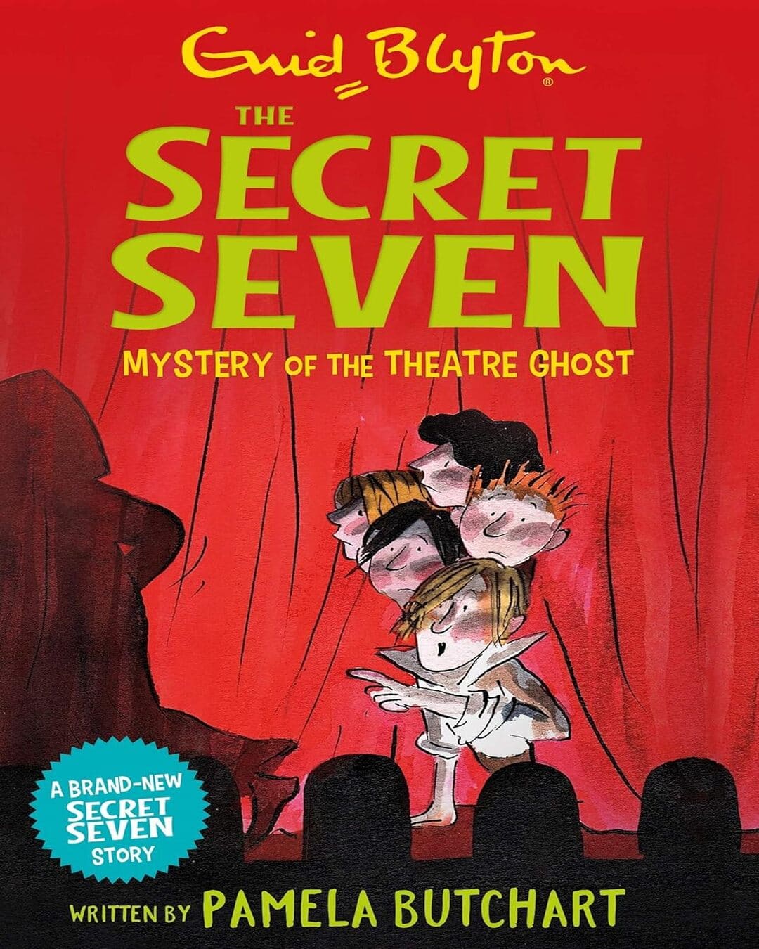 Secret Seven: Mystery Of The Theatre Ghost by Pamela Butchart & Enid Blyton [Paperback]