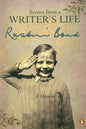 Scenes From A Writers Life: A Memoir by Ruskin Bond [Paperback] - versoz.com