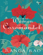 Those Women of the Coromandel: A Novel by Ranga Rao [Hardcover]