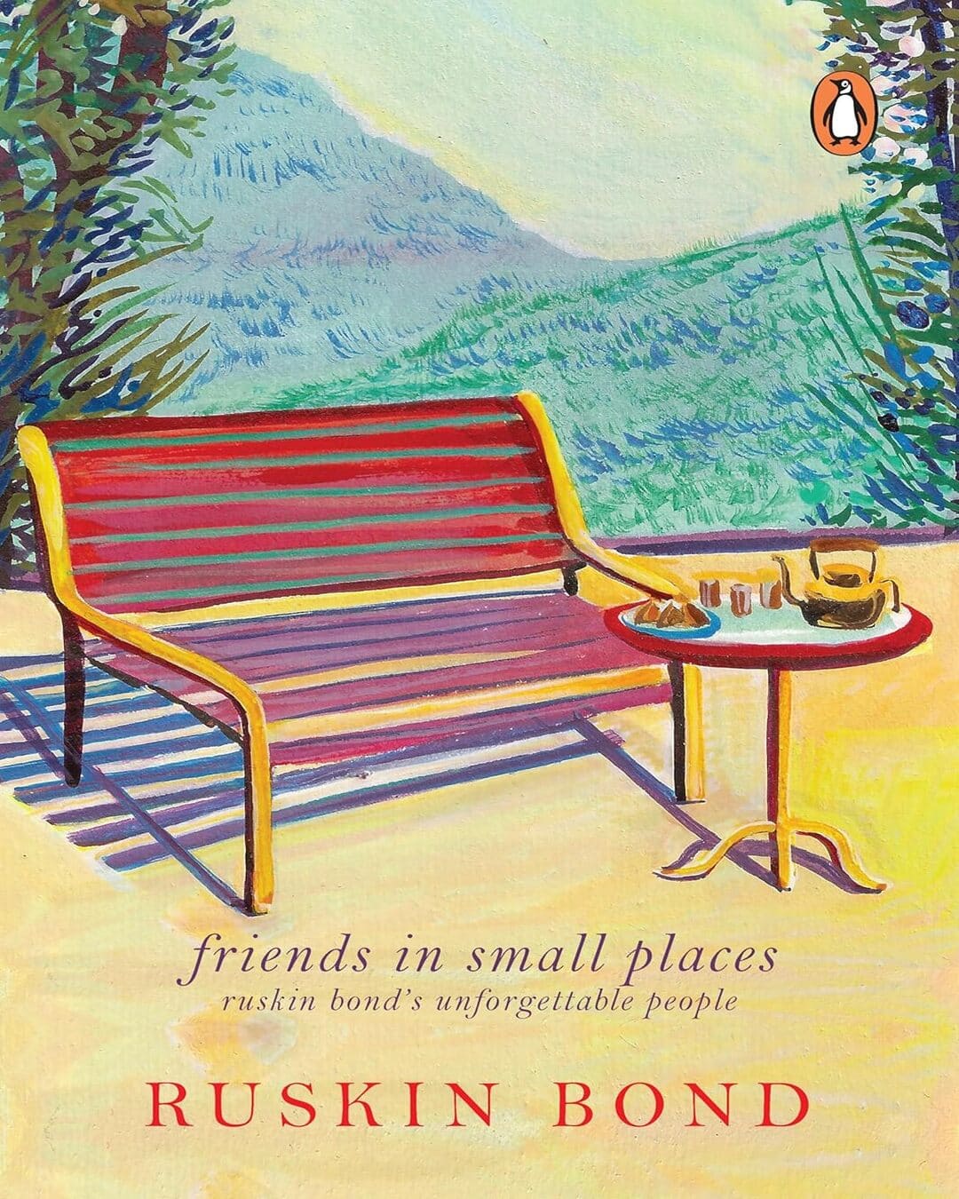 Friends In Small Places by Ruskin Bond [Paperback]