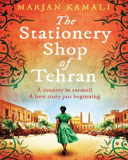 The Stationery Shop of Tehran by Marjan Kamali [Paperback]