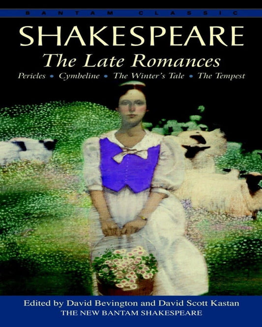 The Late Romances by William Shakespeare [Paperback]