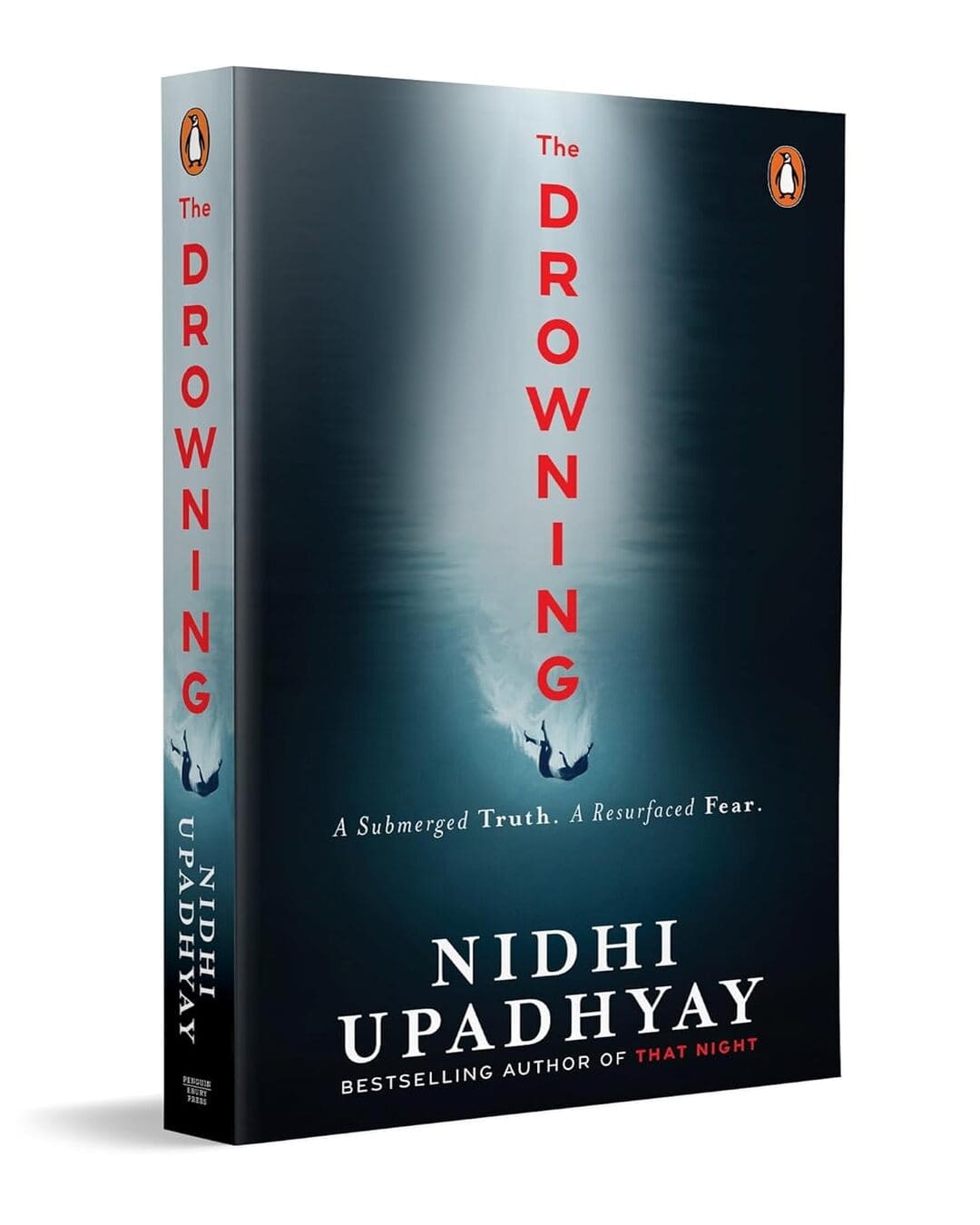 The Drowning: A Buried Truth. A Resurfaced Fear by Nidhi Upadhyay [Paperback]