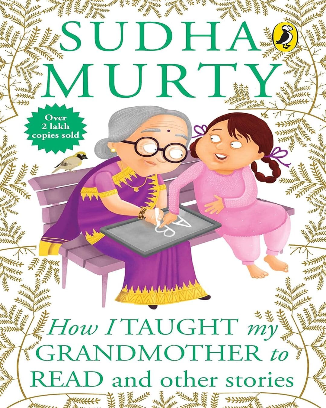 How I Taught My Grandmother To Read And Other Stories by Sudha Murty [Paperback]