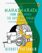 The Mahabharata for children : The Boys Who Fought by Devdutt Pattanaik [Paperback]