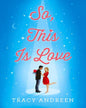 So, This Is Love [Paperback]