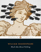 Much Ado About Nothing by William Shakespeare [Paperback]