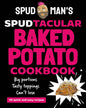 SPUD MANS SPUDTACULAR BAKED POTATO COOKBOOK by Spud Man [Hardcover]