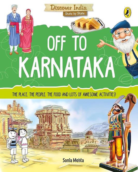 Discover India: Off To Karnataka by Sonia Mehta [Paperback]