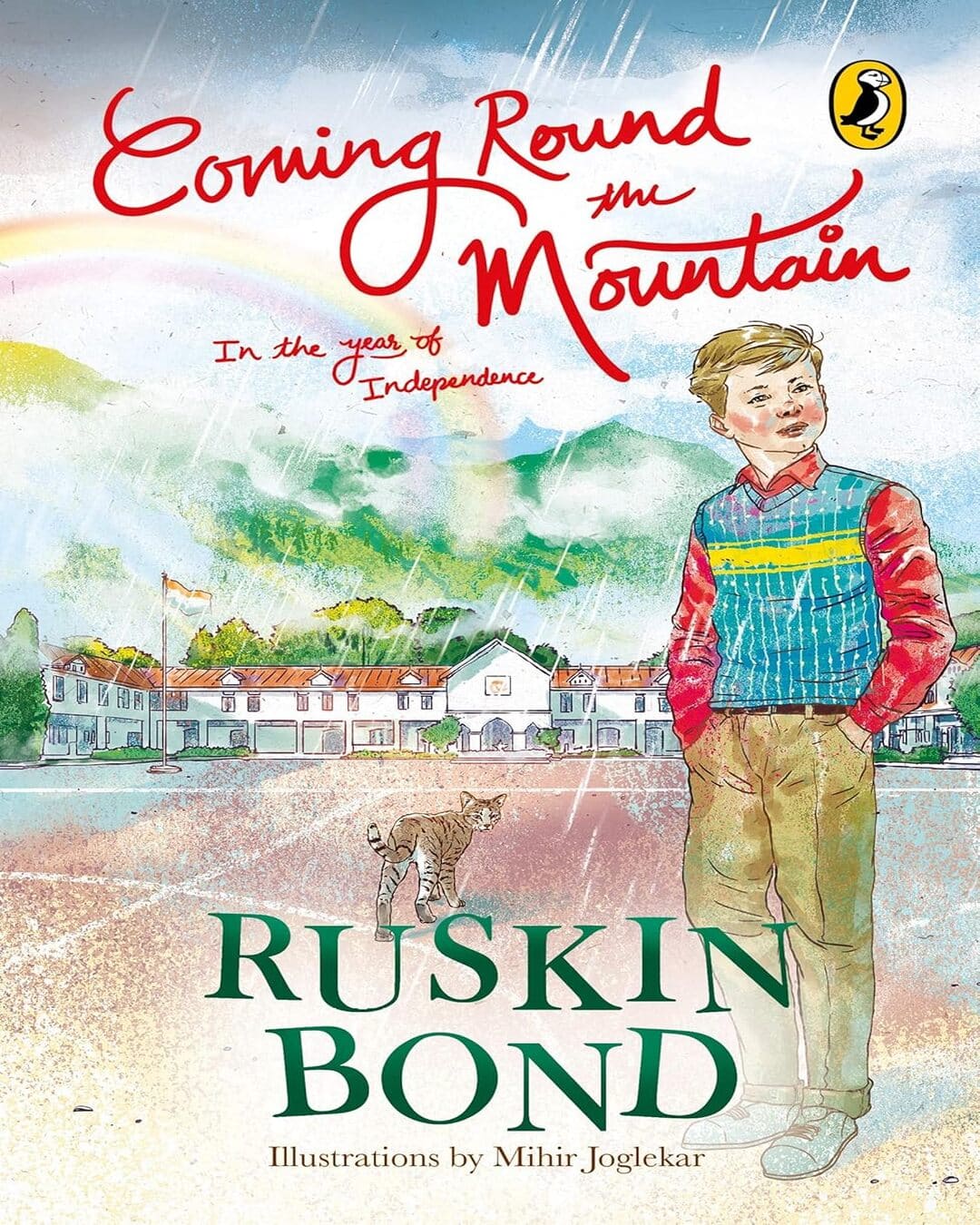 Coming Round The Mountain: In The Year Of Independence by Bond, Ruskin [Paperback]