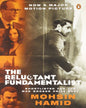 The Reluctant Fundamentalist by Mohsin Hamid [Paperback]