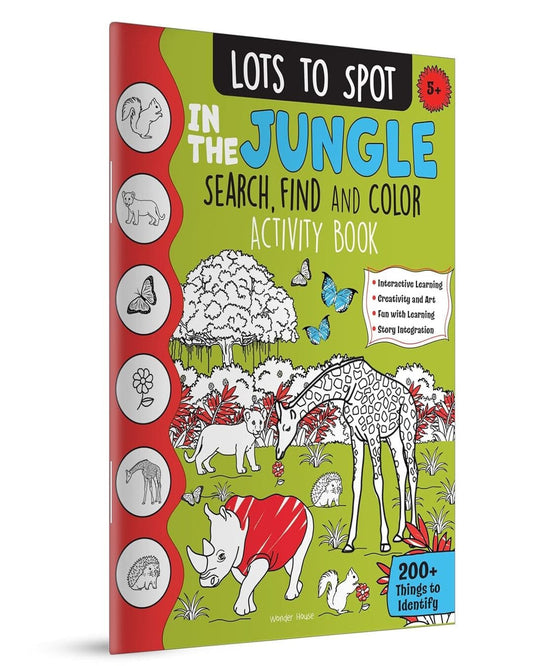 Lots To Spot In The Jungle: Search, Find And Color Activity Book by Wonder House Books [Center pin]