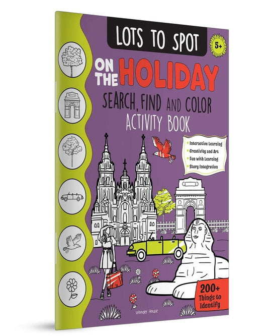 Lots To Spot On The Holiday: Search, Find And Color Activity Book by Wonder House Books [Center pin]