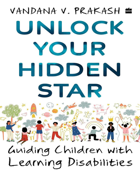Unlock Your Hidden Star by Vandana V. Prakash [Paperback]