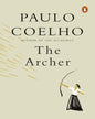 The Archer by Paulo Coelho [Hardcover]