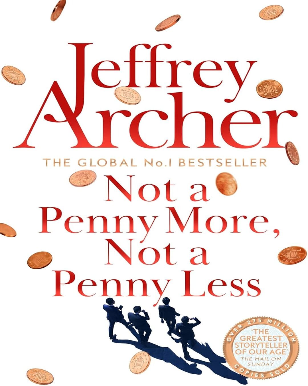 Not a Penny More, Not a Penny Less by Jeffrey Archer [Paperback]