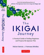 The Ikigai Journey by Hector Garcia & Francesc Miralles [Hardcover]