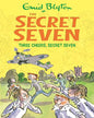 Three Cheers Secret Seven: 8 by Enid Blyton [Paperback]