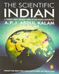 The Scientific Indian: A Twenty-First Century Guide To The World Around Us by A P J Abdul Kalam [Paperback]