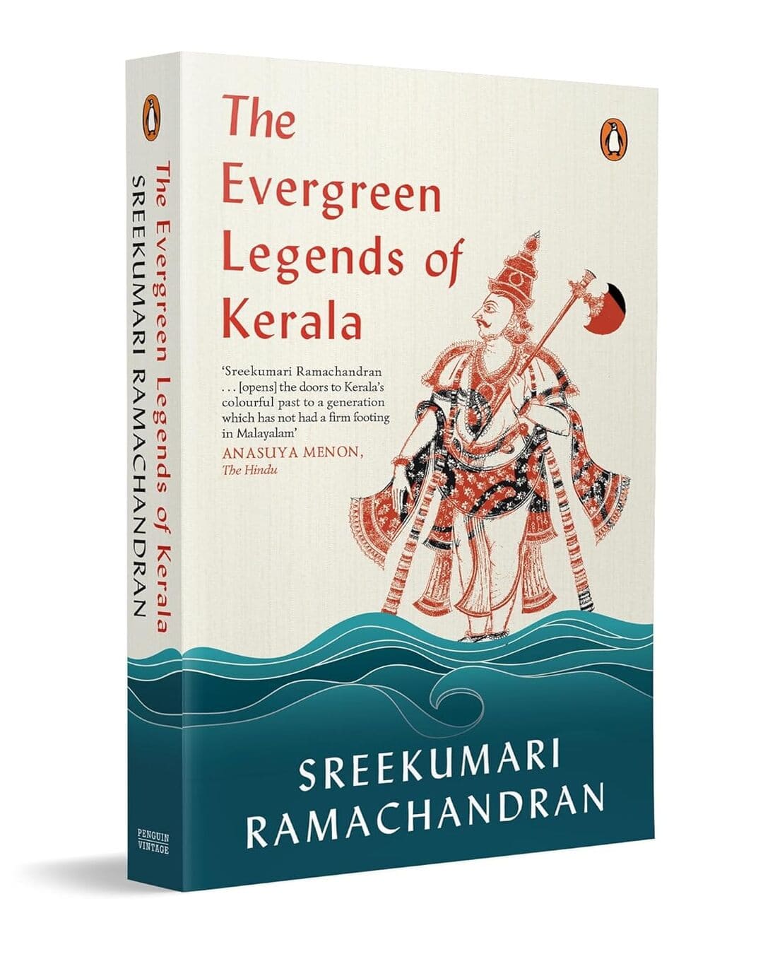 The Evergreen Legends of Kerala by Sreekumari Ramachandran [Paperback]