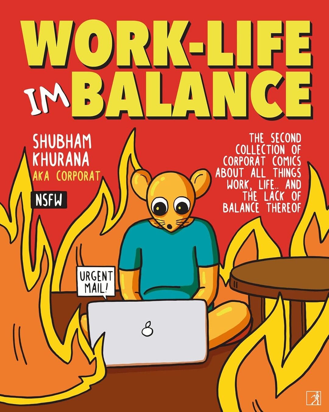 WORK LIFE IMBALANCE by Shubham Khurana [Paperback]