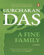 A Fine Family by Gurcharan Das [Paperback]