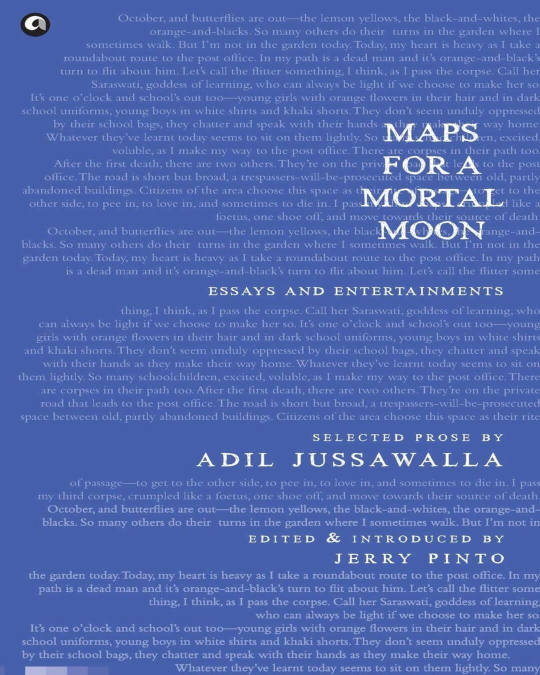 MAPS FOR A MORTAL MOON by Adil Jussawalla| Edited and Introduced by Jerry Pinto [Paperback]