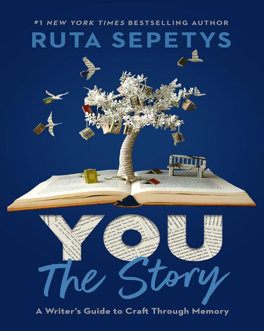 You: The Story: A Writers Guide to Craft Through Memory [Paperback]