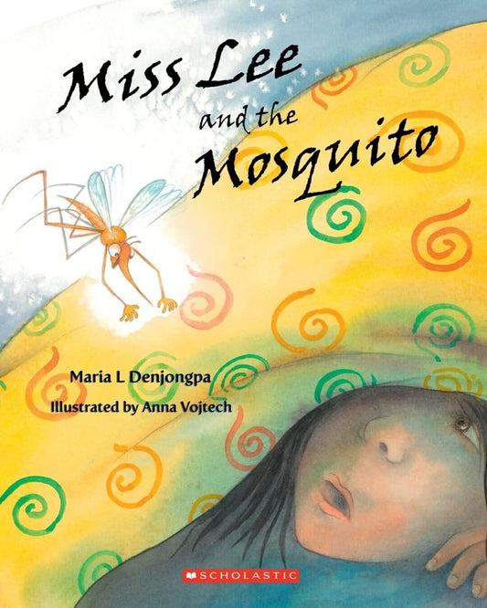 Miss Lee and the Mosquito by Maria L. Denjongpa [Paperback]