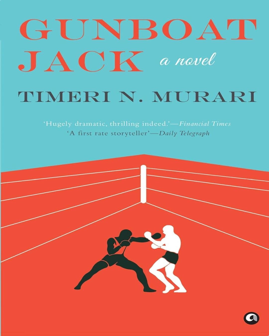 Gunboat Jack: A Novel by Timeri N. Murari [Paperback]